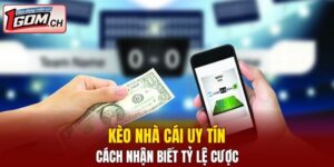 kèo nhà cái uy tín