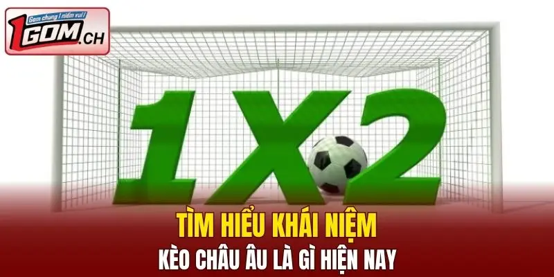 Tìm hiểu khái niệm về kèo 1x2 phổ biến hiện nay
