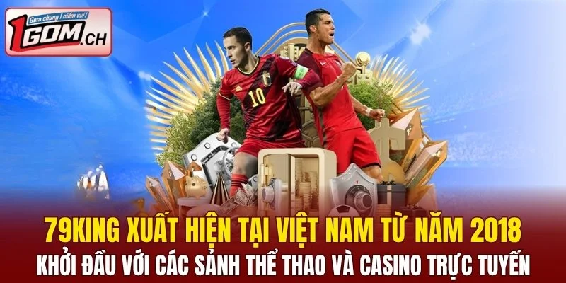 79King khởi đầu với các sảnh thể thao và casino