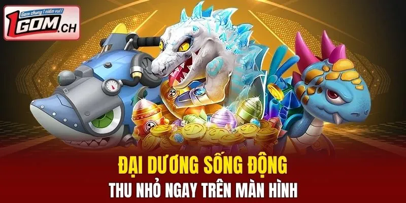Đại dương sống động thu nhỏ ngay trên màn hình